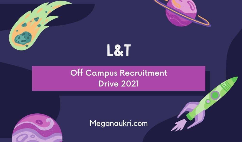 LT-Off-Campus-Recruitment-Drive