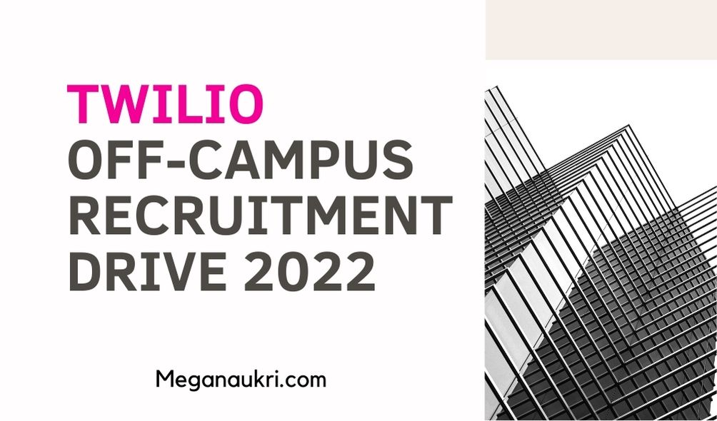 Twilio-Off-Campus-Drive-Recruitment-2022