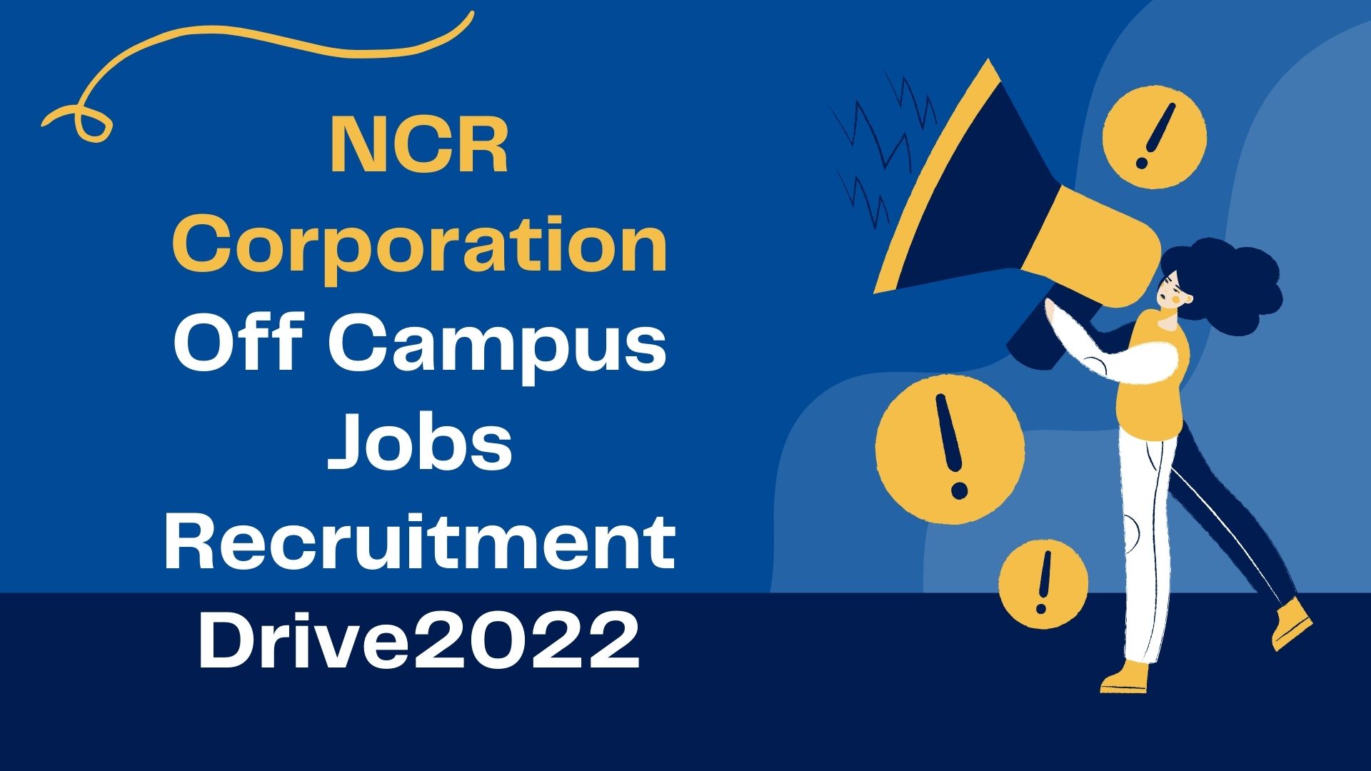 NCR Corporation Off Campus Jobs 2022